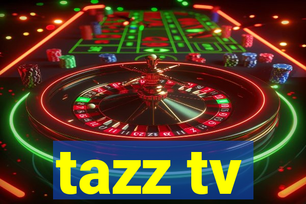 tazz tv